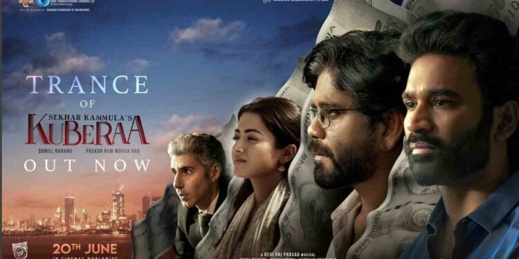 Kuberaa Movie, Trance of Kuberaa Teaser, Dhanush, Nagarjuna, Rashmika Mandanna, Jim Sarbh, Sekhar Kammula Director, Devi Sri Prasad DSP Music, Telugu Movie, Tamil Movie, Hindi Movie, Pan-Indian Movie, Action Drama, Thriller, Greed, Power, Wealth, Socio-Political Thriller, June 20 2025 Release Date, Sri Venkateswara Cinemas, Amigos Creations, Indian Cinema, Movie Teaser, New Movie Trailer, Indian Film Industry,