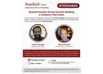 Stanford Seed Hyderabad event, founder driven growth, startup scaling leadership, Vamsi Udayagiri Hesa, Stanford Seed Transformation Program, T-Hub Hyderabad startup event
