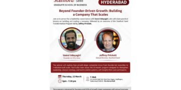 Stanford Seed Hyderabad event, founder driven growth, startup scaling leadership, Vamsi Udayagiri Hesa, Stanford Seed Transformation Program, T-Hub Hyderabad startup event