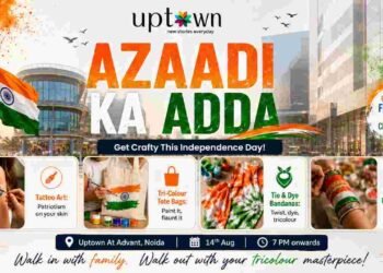 Uptown by Advant Marks Independence Day with Hands-On Tricolour Craft Workshops for Residents and Visitors 1 Uptown by Advant, Independence Day Events Noida, Tricolour DIY Crafts, Noida Community Events, Independence Day 2026, Things to do in Noida