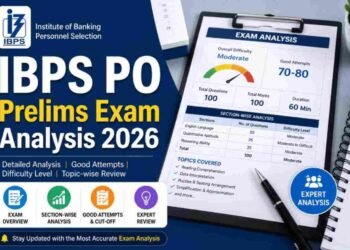IBPS PO Prelims Exam Analysis 2026, IBPS PO Exam Analysis 2026, IBPS PO Prelims Analysis, IBPS PO Good Attempts 2026, IBPS PO Difficulty Level 2026, IBPS PO Prelims Questions Asked, IBPS PO Expected Cut Off 2026